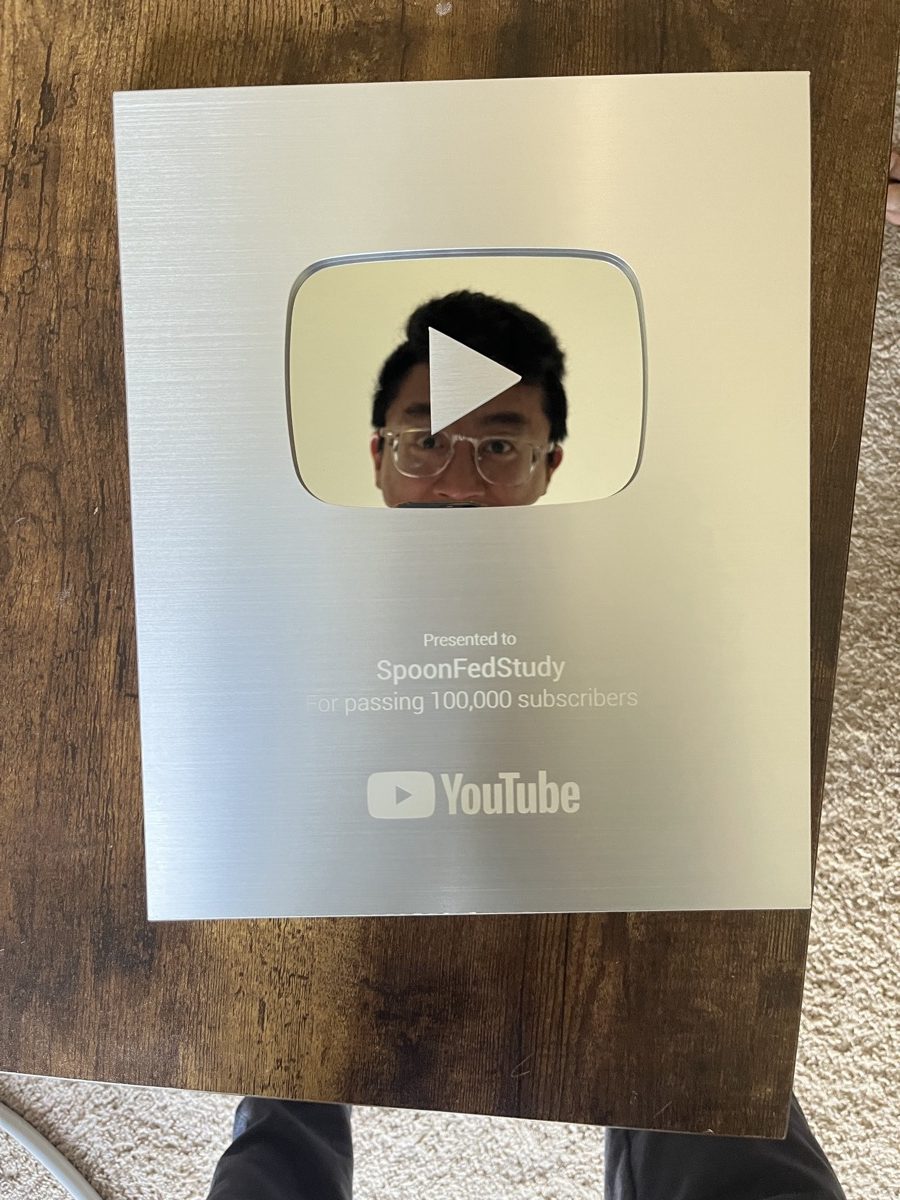 Silver Play Button for SpoonFedStudy passing 100,000 subscribers